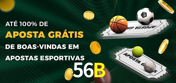 56Bbet Ate 100% de Aposta Gratis